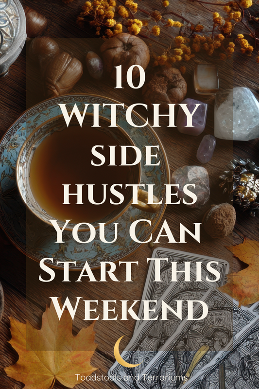 10 witchy side hustles you can start this weekend to earn extra income