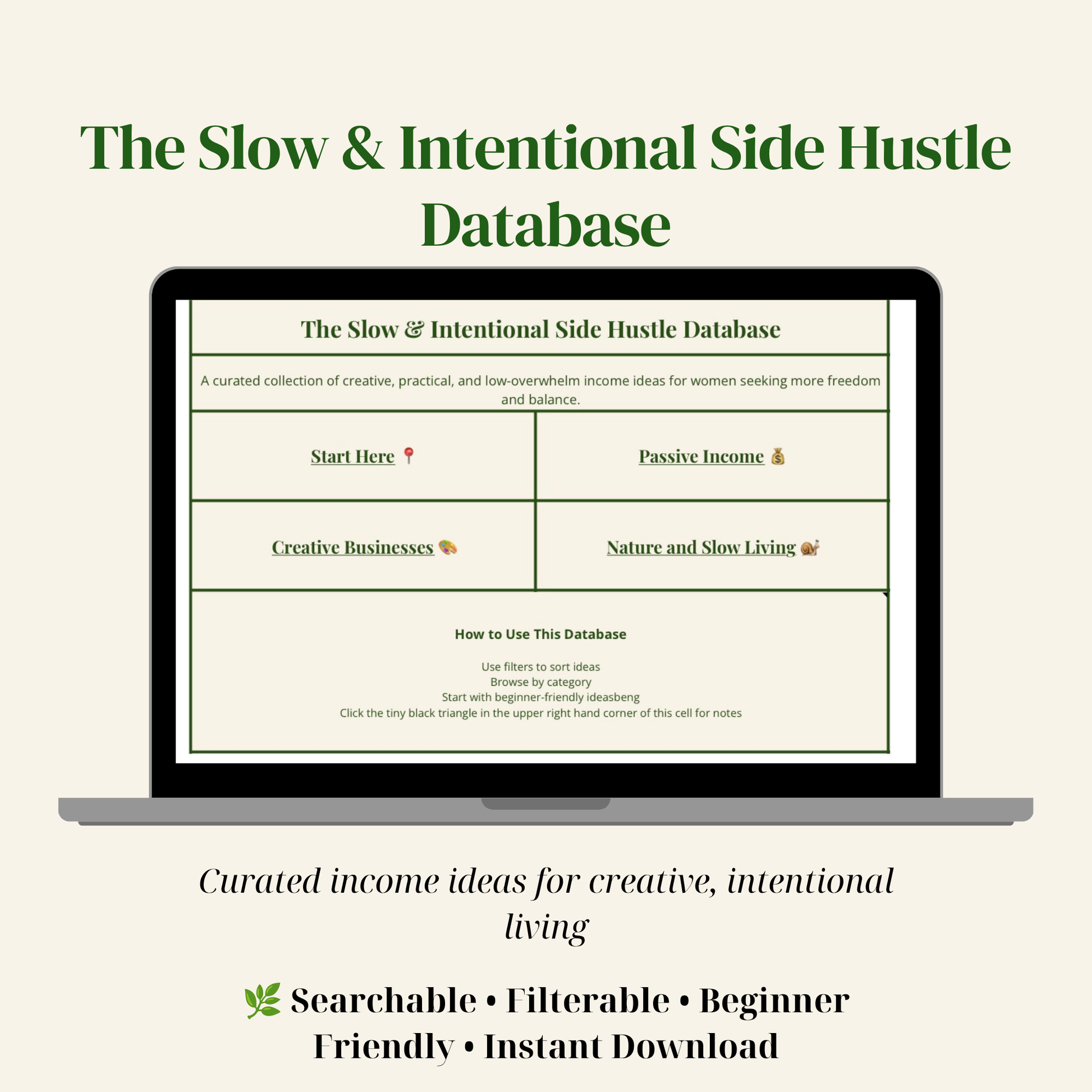 Laptop displaying 'The Slow & Intentional Side Hustle Database' with a white background